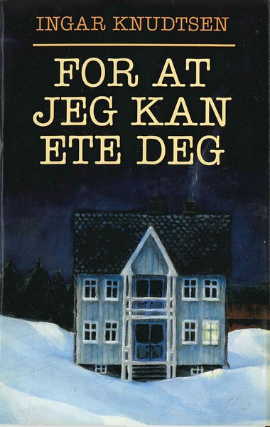 For at jeg kan ete deg
