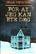 For at jeg kan ete deg